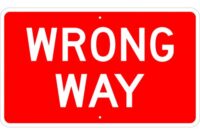 What Does Wrong Way Sign Mean