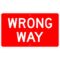 What Does Wrong Way Sign Mean