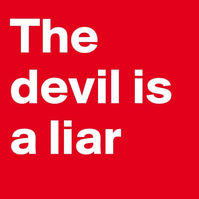 What Does The Devil Is A Liar Mean