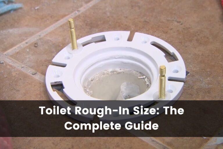 What Does Rough In Size Mean For A Toilet