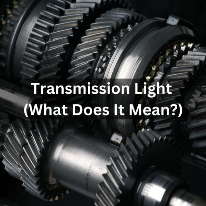 What Does It Mean When Transmission Light Comes On