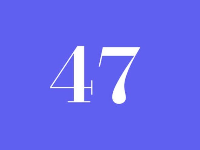 What Does The Number 47 Mean Biblically
