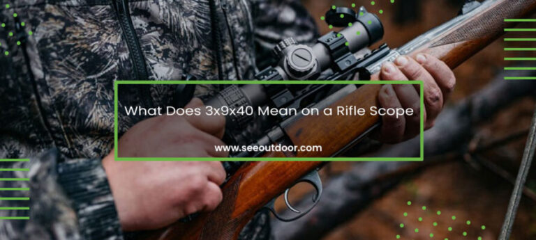 What Does The 3 9×40 Mean On A Scope