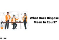 What Does Disposition Disposed Mean