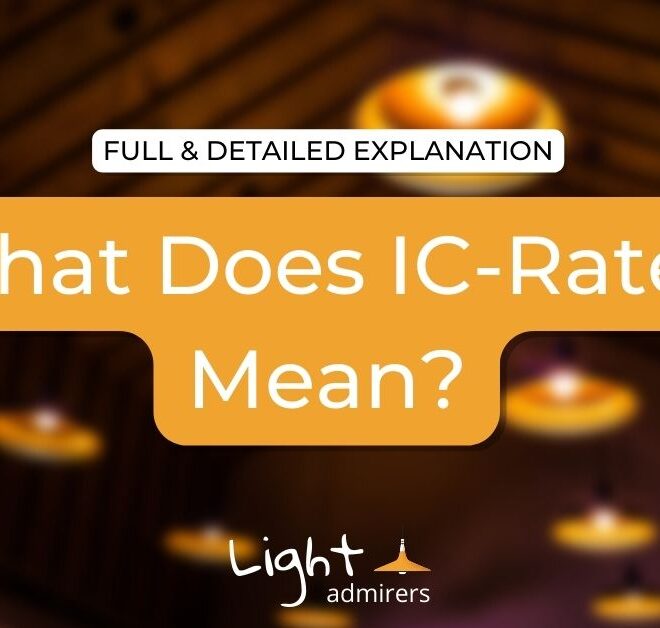 What Does Ic Rated Mean