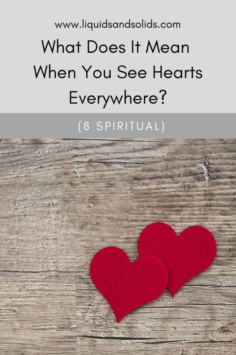 What Does It Mean When You See Hearts Everywhere