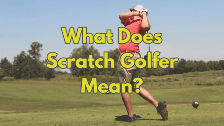 What Does Scratch Mean In Golf