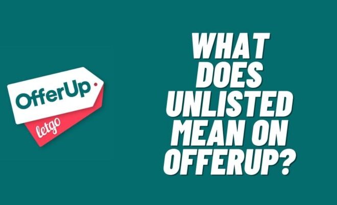 What Does Unlisted Mean On Offer Up