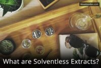 What Does Solventless Mean In Weed