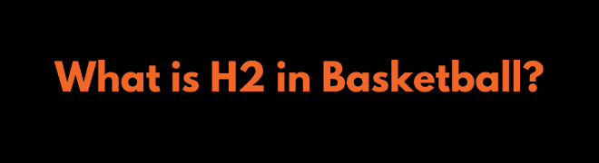 What Does H2 Mean In Business