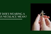 What Does Wearing A Cross Necklace Mean