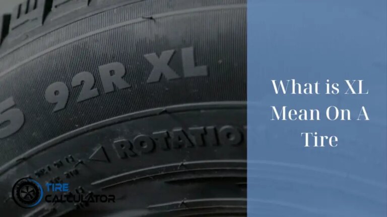 What Does Xl Mean On Tire