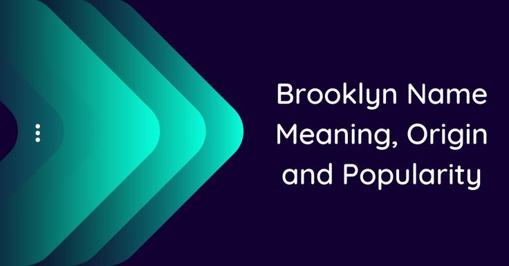 What Does The Name Brooklyn Mean Spiritually