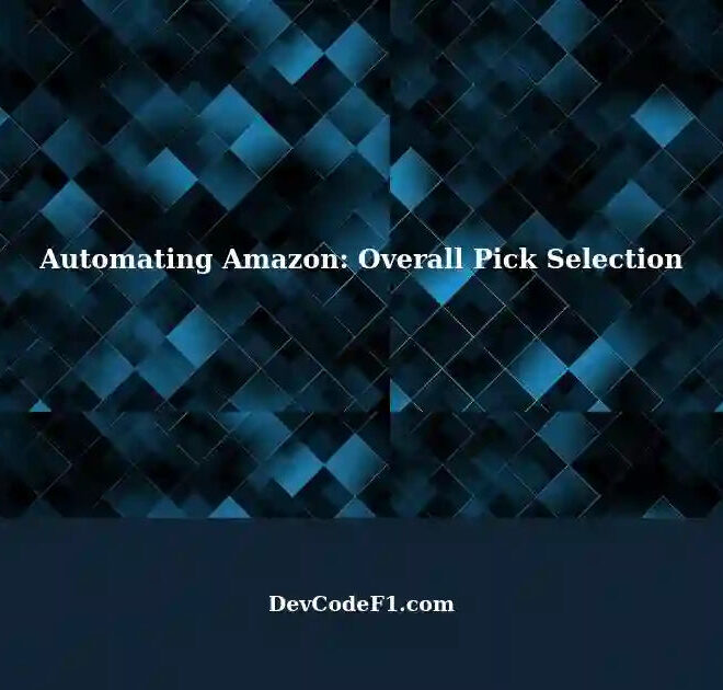 What Does Overall Pick Mean On Amazon