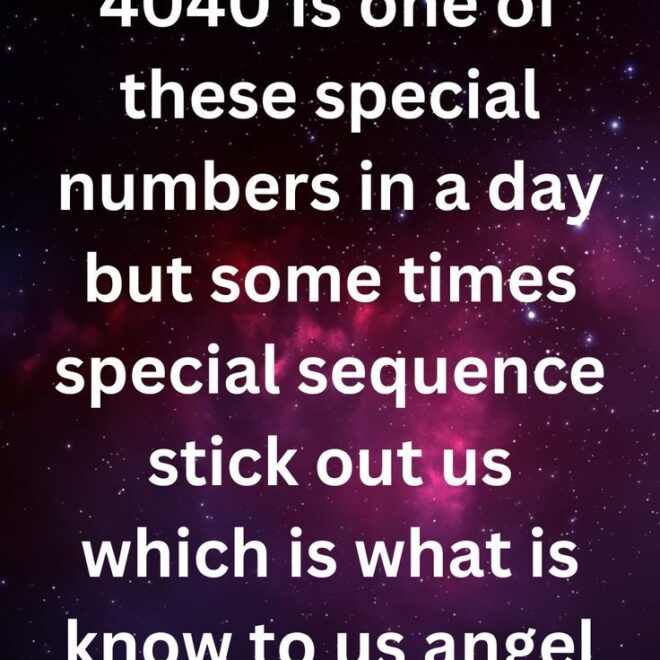 What Does 4040 Mean