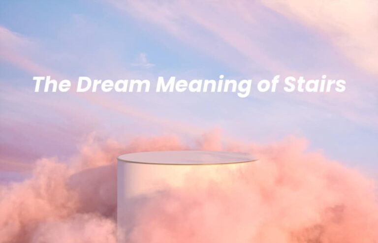 What Do Stairs Mean In A Dream