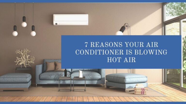 What Does It Mean When Your Ac Blows Hot Air