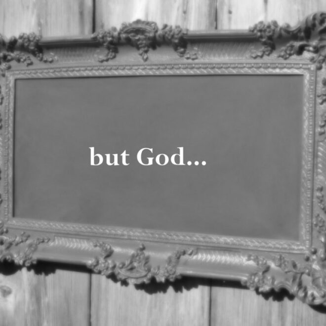 What Does But God Mean