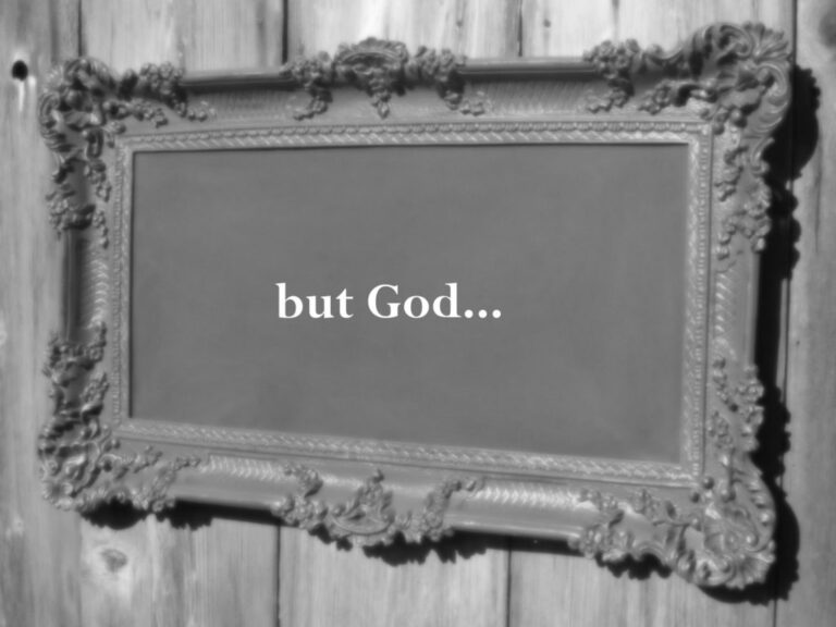 What Does But God Mean