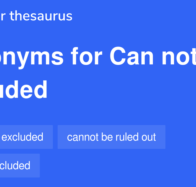 What Does Not Excluded Mean