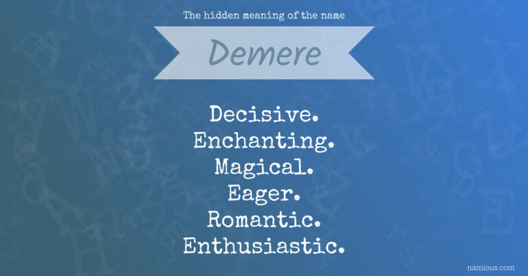 What Does Demere Mean