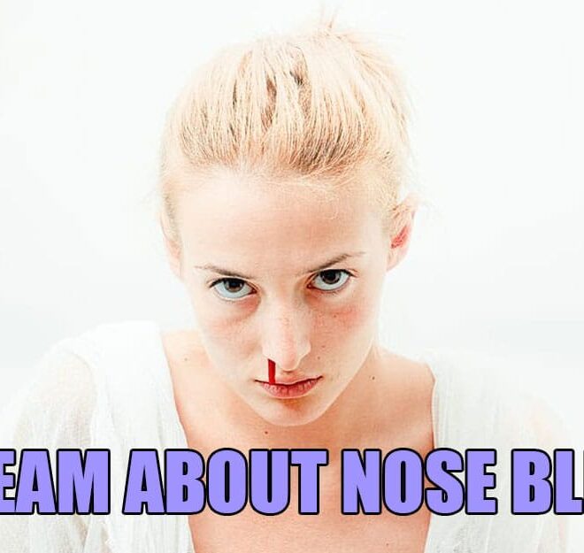 What Does A Nose Bleed Dream Mean Spiritually