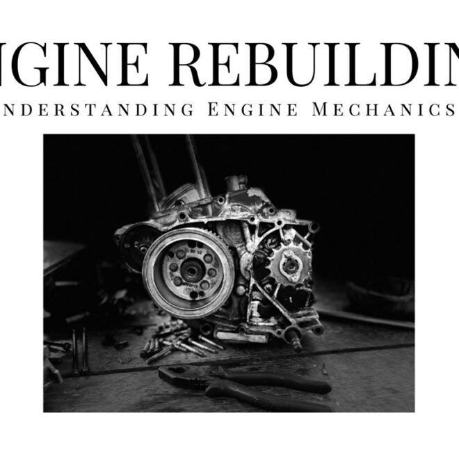 What Does Rebuilding An Engine Mean