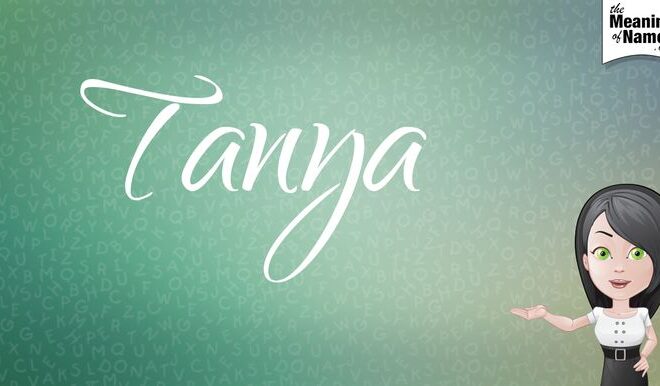 What Does Name Tanya Mean