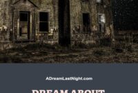 What Does It Mean To Dream Of A Haunted House