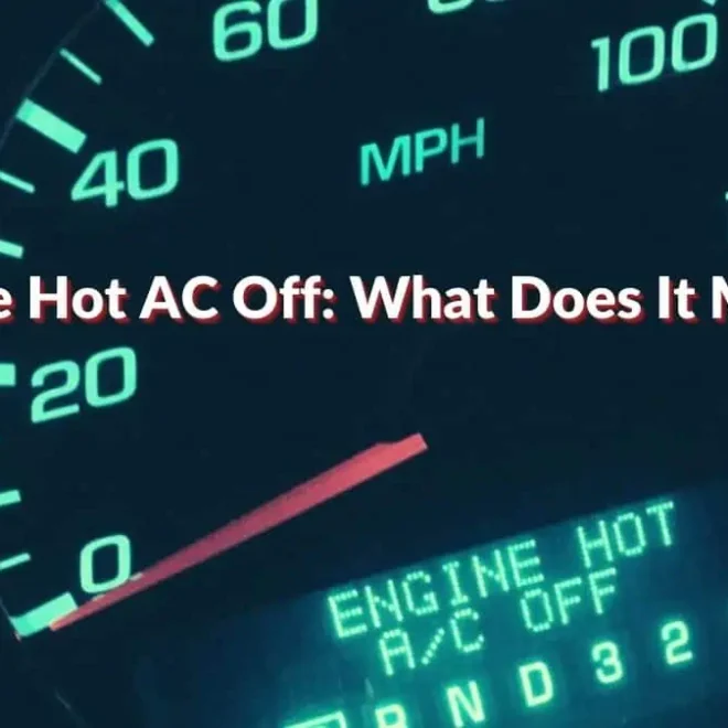 What Does Engine Hot Ac Off Mean