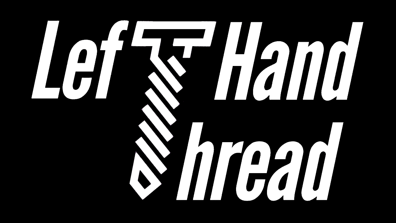 Left Hand Thread Warning Sticker What Does Left Hand Thread Mean