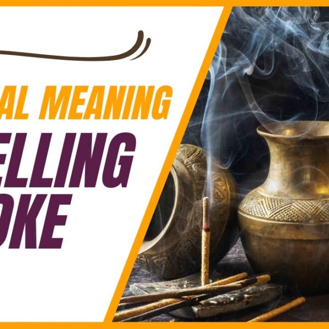 What Does Smelling Smoke Mean Spiritually