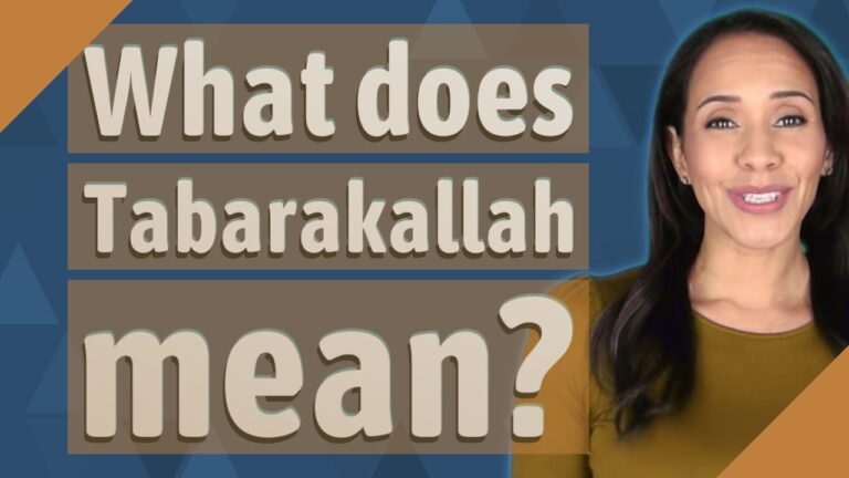 What Does Tabarakallah Mean
