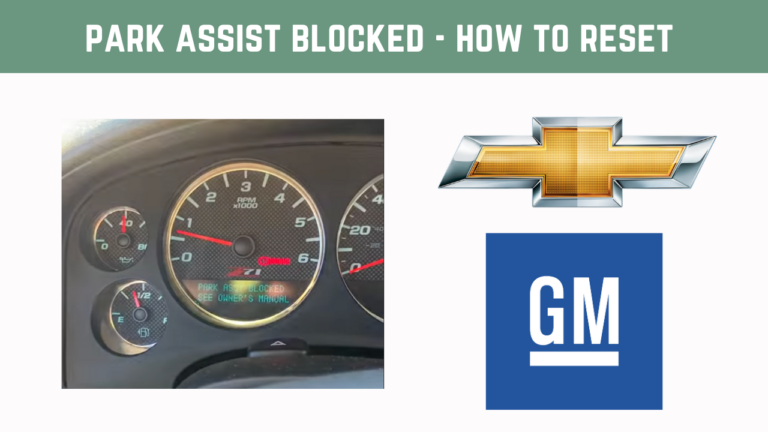 What Does Park Asst Blocked Mean