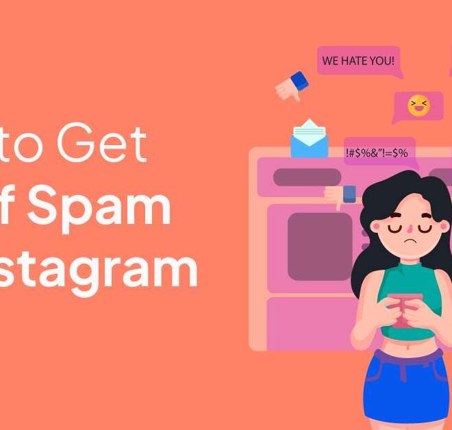 What Does Spam Mean In Instagram
