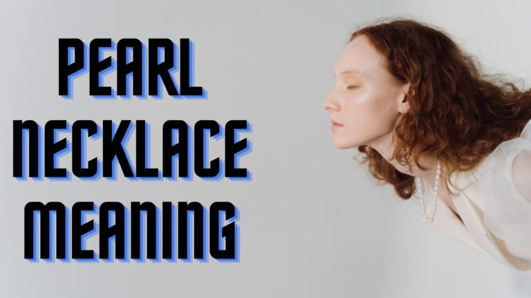 What Is The Meaning Of The Pearl Necklace