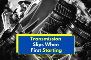 What Does It Mean When Transmission Slips