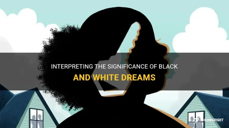 What Do Black And White Dreams Mean