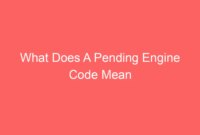 What Does A Pending Code Mean
