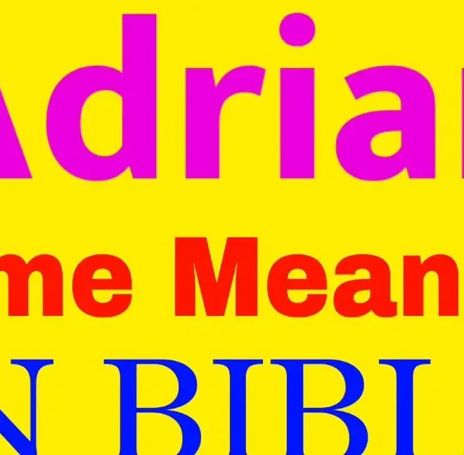 What Does Adrian Mean In The Bible