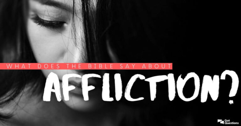 What Does Afflicted Mean In The Bible