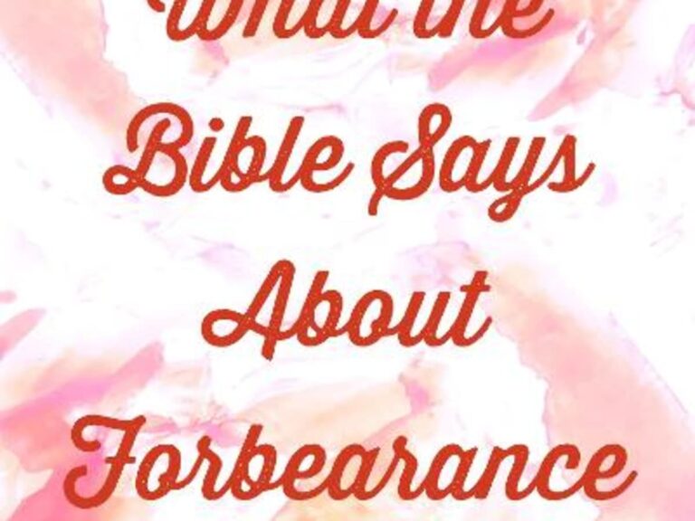 What Does Forbear Mean In The Bible