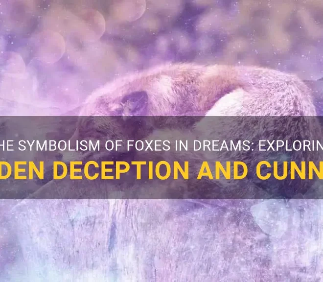 What Does It Mean To Dream About Foxes