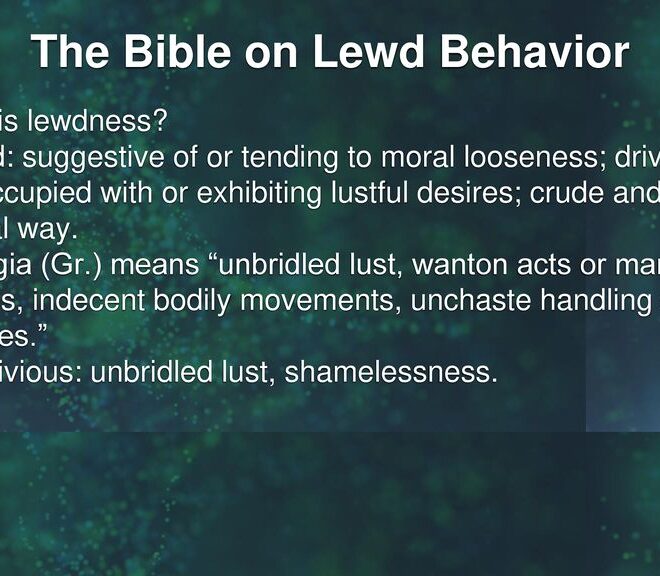 What Does Lewdness Mean In The Bible