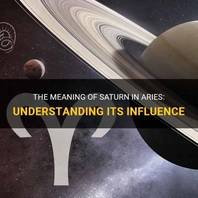 What Does Saturn In Aries Mean