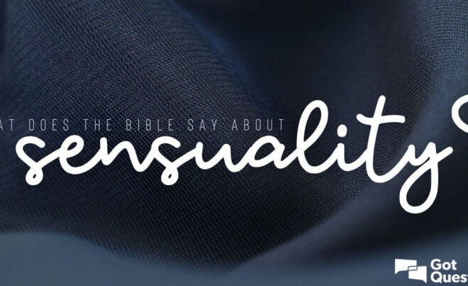 What Does Sensuality Mean In The Bible