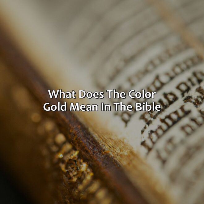 What Does The Color Gold Mean In The Bible