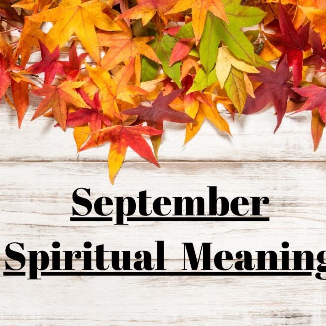 What Does The Month Of September Mean Spiritually