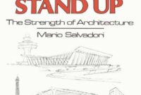 Why Buildings Stand Up: Key Ideas From Mario Salvadori Explained