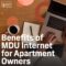 MDU WiFi for Apartment Buildings: Internet Solutions for Property Owners